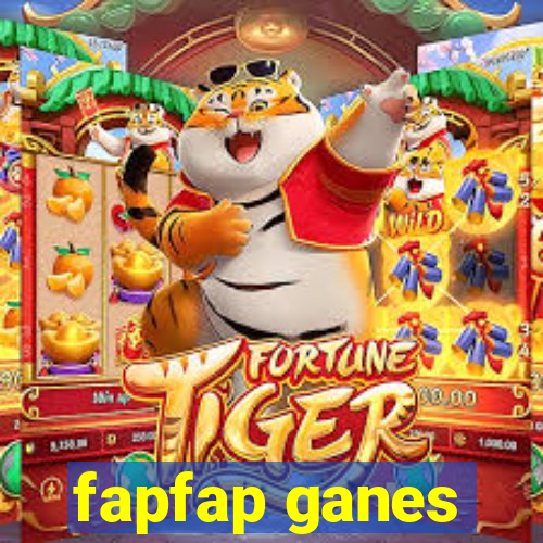 fapfap ganes